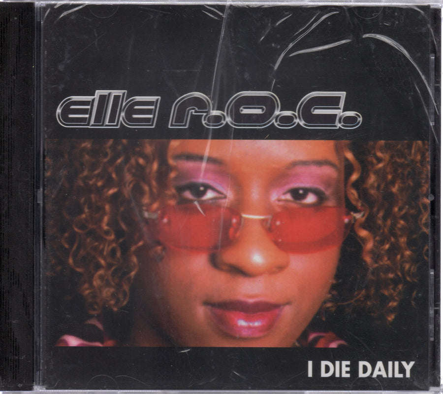 ELLE R.O.C. - I Die Daily (Factory sealed)