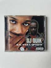 Load image into Gallery viewer, DJ Quik - Balance &amp; Options
