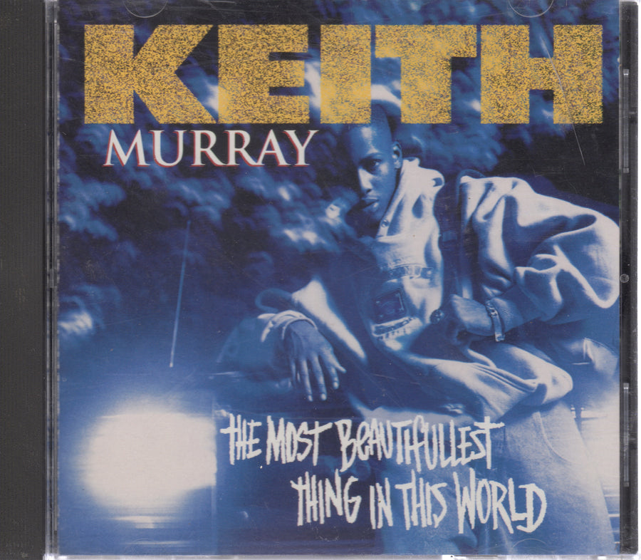Keith Murray - The Most Beautifullest Thing in the World