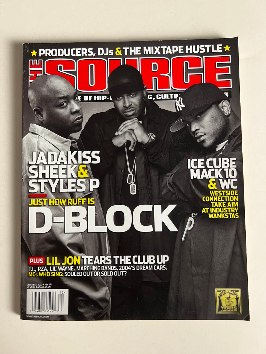 The Source Magazine December 2003 cover featuring D-Block (Jadakiss, Sheek Louch and Styles P), Just How Ruff Is D-Block, Issue No. 171