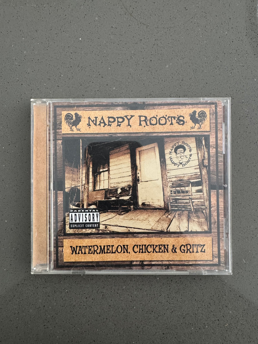 Nappy Roots - Watermelon, Chicken, & Gritz