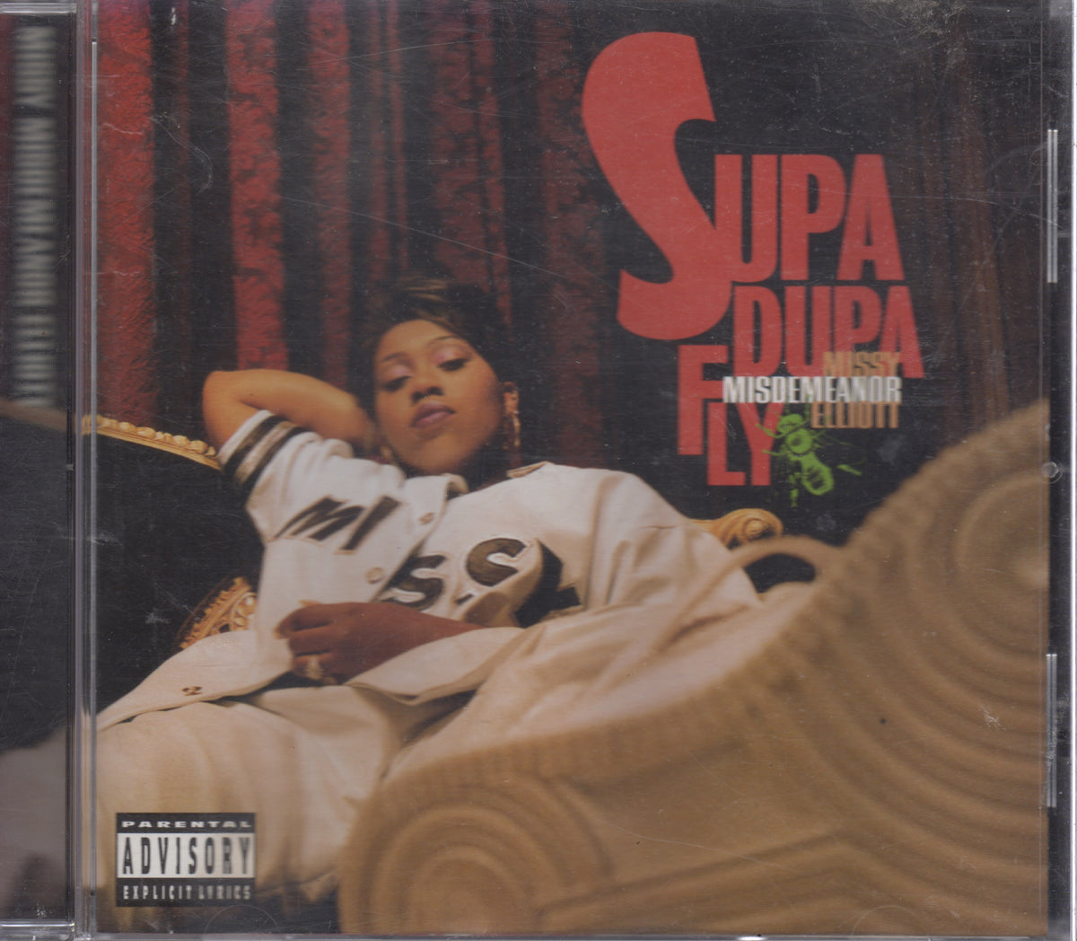 Missy “Misdemeanor” Elliott - Supa Dupa Fly