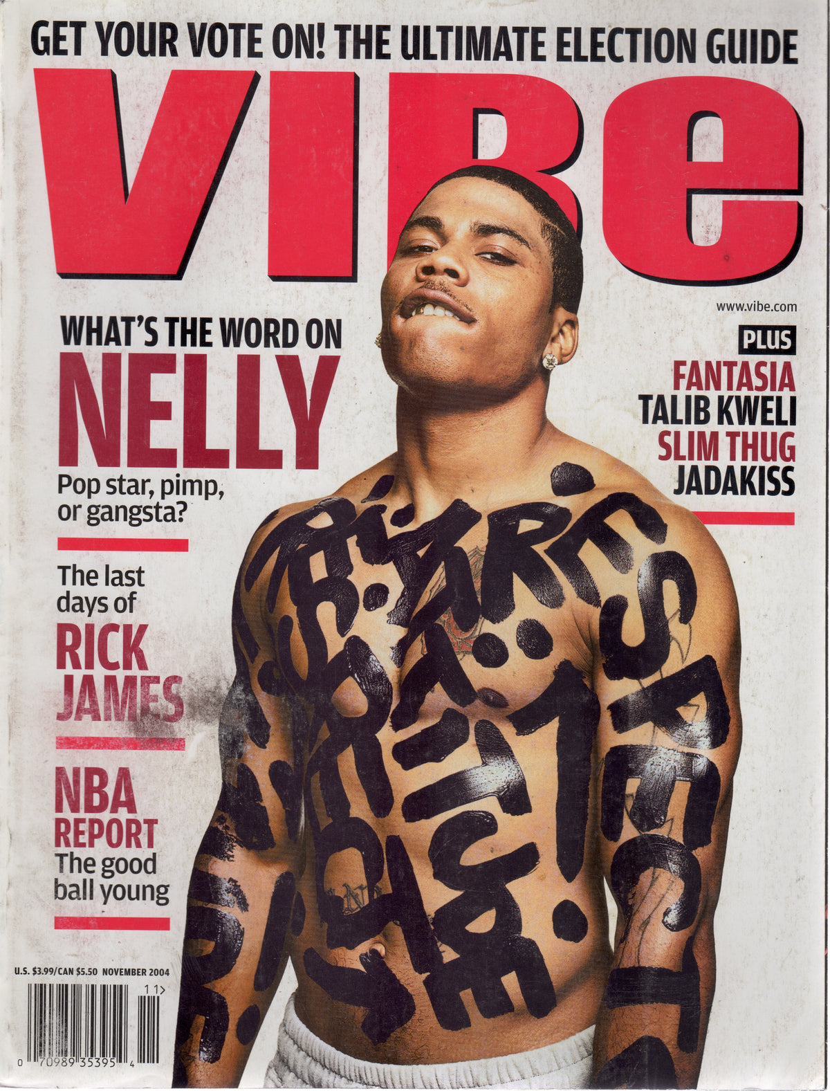 Vibe Magazine - November 2004 (Nelly Cover, Rick James, Fantasia, Slim Thug)
